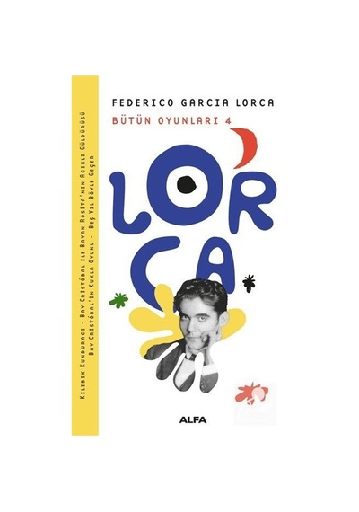 Bütün Oyunları 4 - Frederica Garcia Lorca - Alfa Yayıncılık