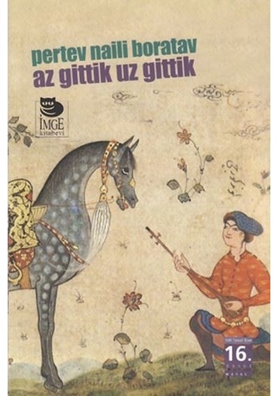 Az Gittik Uz Gittik - Pertev Naili Boratav - İmge Kitabevi