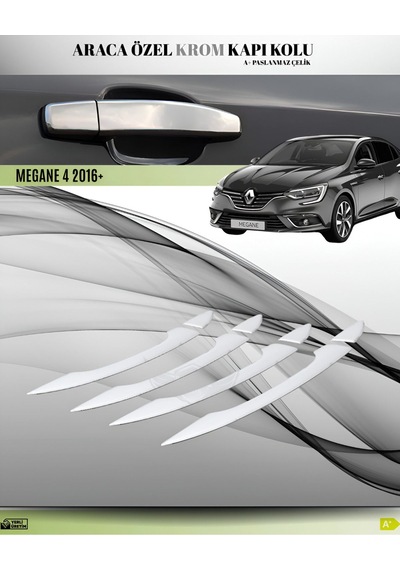 Renault Megane 4 2016+ Araca Özel Krom Kapı Kolu Paslanmaz Çelik A+