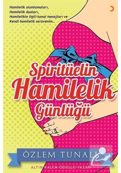 Spiritüelin Hamilelik Günlüğü - Özlem Tunalı - Cinius
