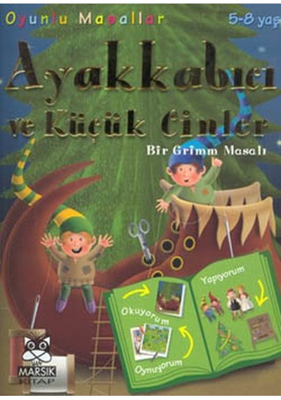 Oyunlu Masallar Dizisi:Ayakkabıcı ve Küçük Cinler Bir Grimm Masalı 5-8 Yaş - Maria Lips - Marsık Kitap