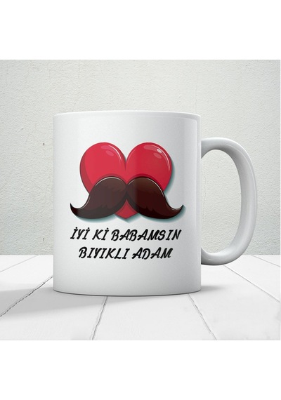 İyi Ki Babamsın Bıyıklı Adam Baskılı Babalar Günü Kupa Bardak Kahve Kupa Bardak Beyaz