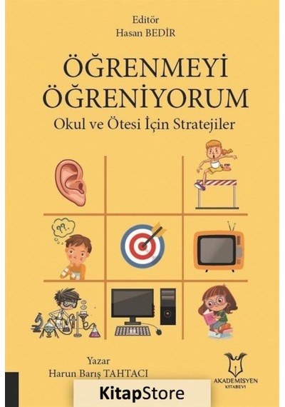 Öğrenmeyi Öğreniyorum - Okul ve Ötesi İçin Stratejiler- Akademisyen Kitabevi