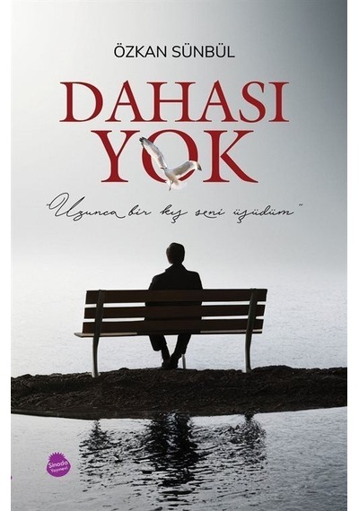 Dahası Yok - Özkan Sünbül - Sinada Yayınevi