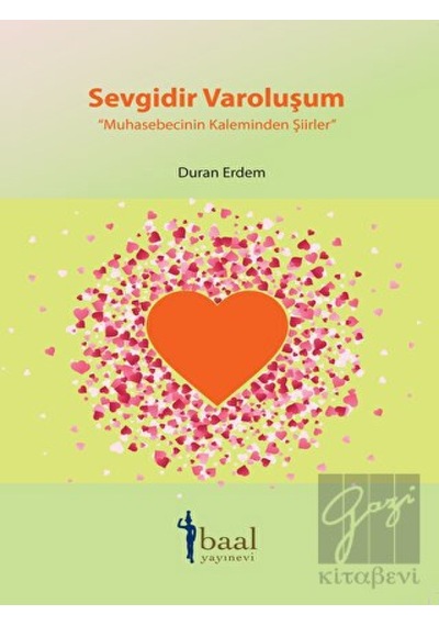 Baal Yayınevi - Sevgidir Varoluşum