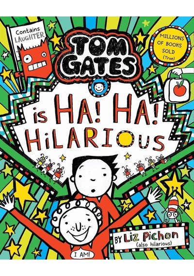 Tom Gates 23: Tom Gates Is Ha Ha Hilarious Scholastic Uk