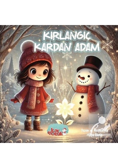 Kırlangıç Kardan Adam / Hülya Deniz