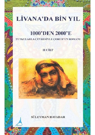 Livanada Bin Yıl 1000'den 2000'e 2.Cilt - Süleyman Havadar - Alter Yayınları