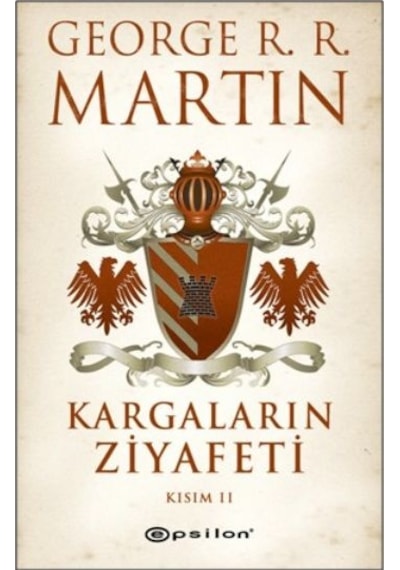 Kargaların Ziyafeti Kısım 2 - George R.R. Martin