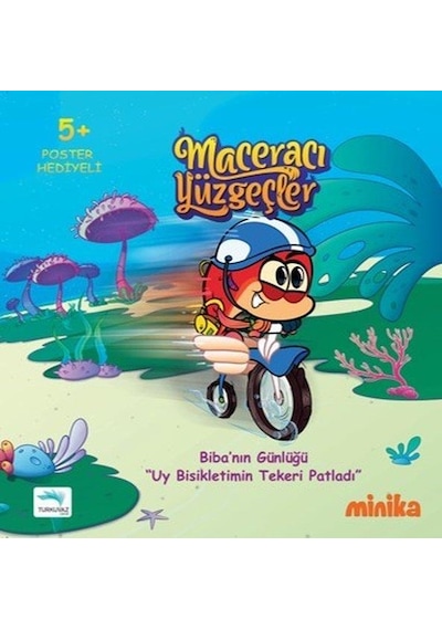 Maceracı Yüzgeçler Bibanın Günlüğü Uy Bisikletimin - Turkuvaz