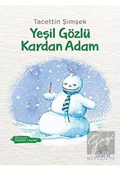 Yeşil Gözlü Kardan Adam Uçan At Yayınları  -  Uçan At Yayınları