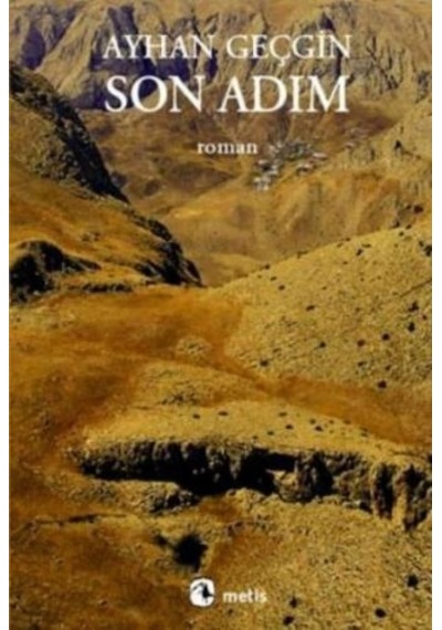 Son Adım - Ayhan Geçgin - Metis Yayınları