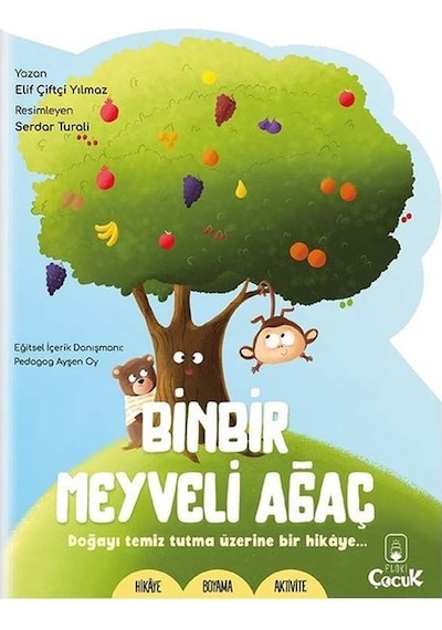 Binbir Meyveli Ağaç - Şekilli Hikaye - Elif Çiftçi Yılmaz - Floki Çocuk