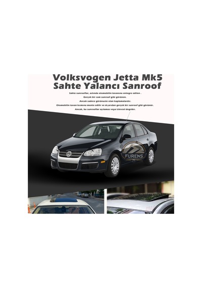Wv Jetta Mk5 Parlak Siyah Yalancı Çakma Sahte Sunroof