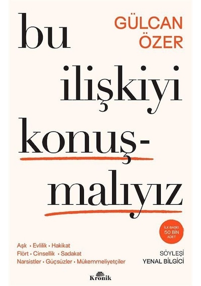 Bu İlişkiyi Konuşmalıyız / Gülcan Özer