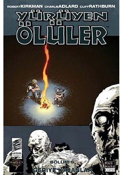 Yürüyen Ölüler 9 - Geriye Kalanlar - Charlie Adlard -  Robert Kirkman - Marmara Çizgi