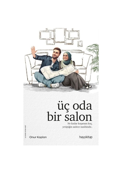 Üç Oda Bir Salon - Onur Kaplan - Hayykitap