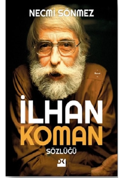 İlhan Koman Sözlüğü - Necmi Sönmez - Doğan Kitap