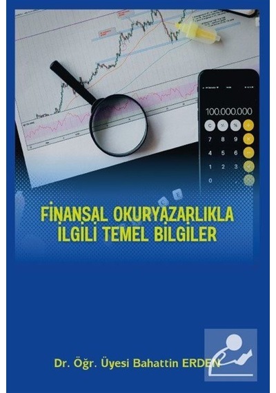 Finansal Okuryazarlıkla İlgili Temel Bilgiler / Bahattin Erden