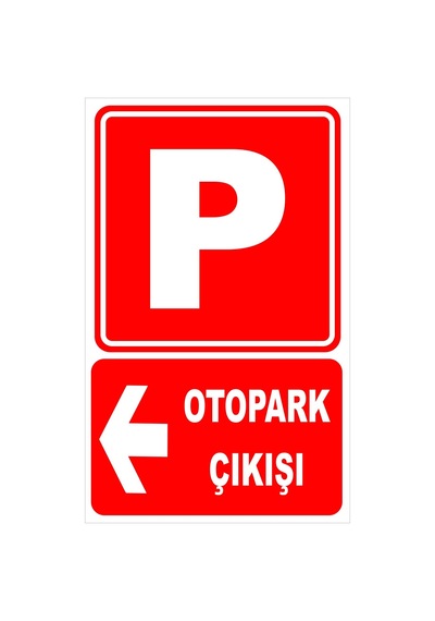 Otopark Çıkışı Sol Yön Levhası Levha 35x50 Cm Sticker