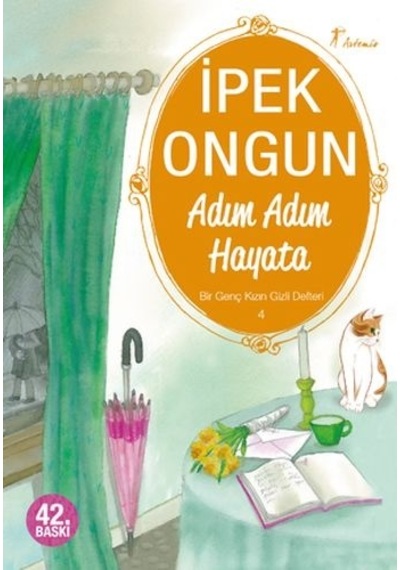 Bir Genç Kızın Gizli Defteri-4:Adım Adım Hayata