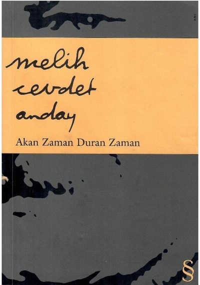 Akan Zaman Duran Zaman - Melih Cevdet Anday 1.baskı