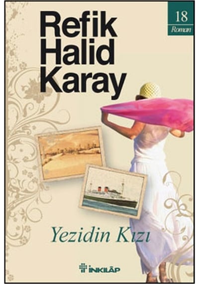 Yezidin Kızı - Refik Halid Karay - İnkılap Kitabevi