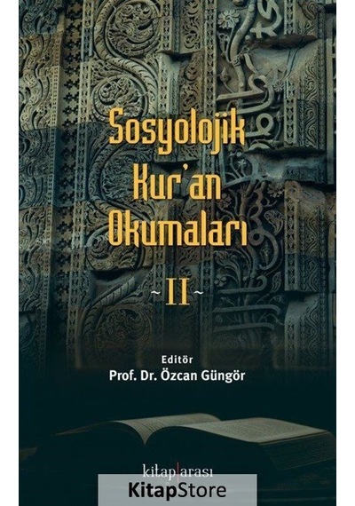 Sosyolojik Kur'an Okumaları 2 / Doç. Dr. Özcan Güngör