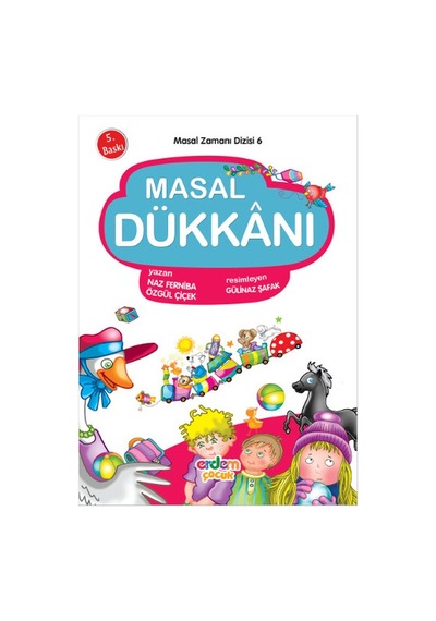 Masal Dükkanı - Naz Ferniba -  Özgül Çiçek - Erdem Çocuk