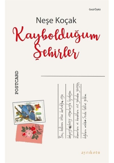 Kaybolduğum Şehirler / Neşe Koçak
