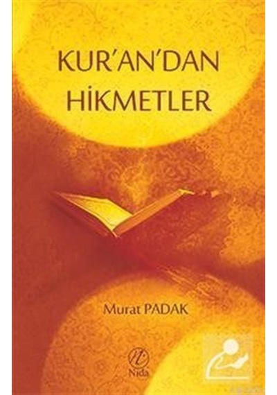 Kur'An'Dan Hikmetler / Murat Padak