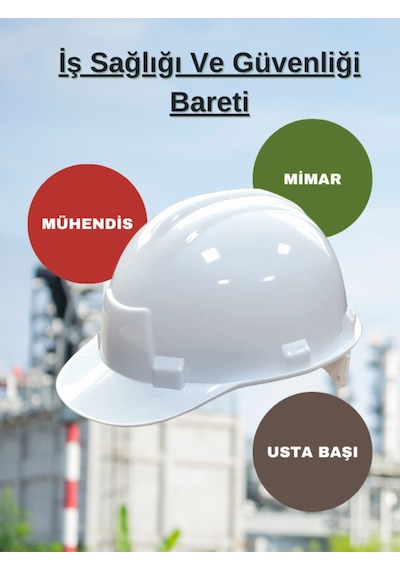 Beyaz Baret Mühendis Mimar Saha Elemanı Endüstriyel Profesyonel İş Güvenliği Uzmanı Enseden Ayarlı B