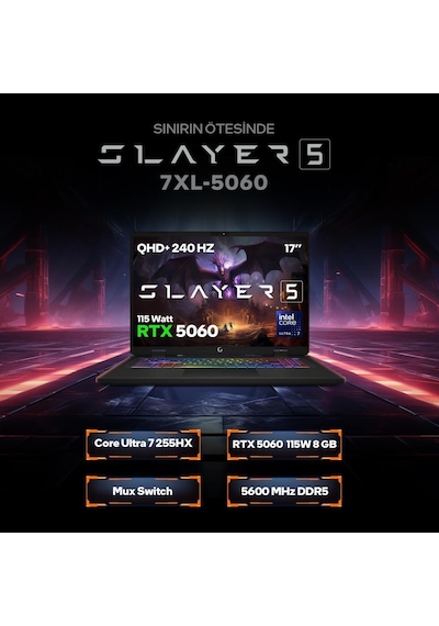 Game Garaj Slayer5 7XL-5060 C2 U7-255HX 32 GB 1 TB RTX5060 17" Free Dos Dizüstü Bilgisayar