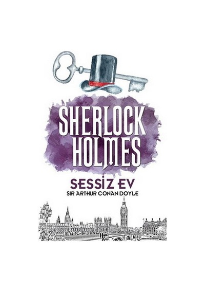 Sherlock Holmes - Sessiz Ev - Sir Arthur Conan Doyle - Halk Kitabevi