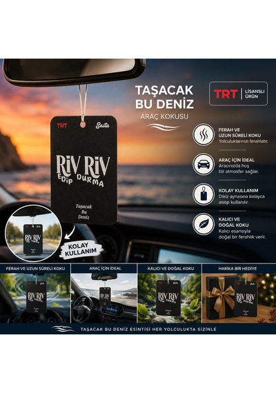 Bakgelal Trt Lisanslı Riv Riv Edip Durma Oto Kokusu Taşacak Bu Deniz Temalı Tekli Asmalı Araç
