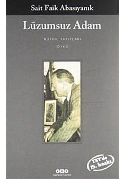 Lüzumsuz Adam / Sait Faik Abasıyanık