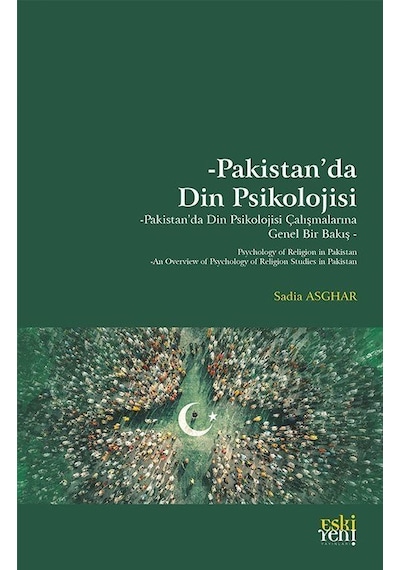 Pakistan'da Din Psikolojisi / Sadia Asghar