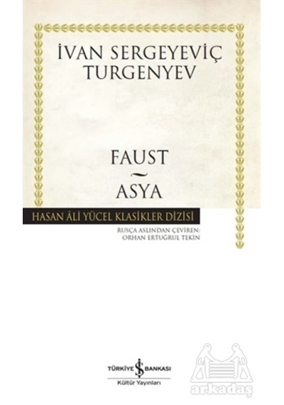 Faust - Asya Ciltli - İş Bankası Kültür Yayınları
