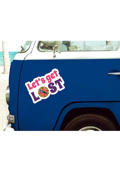 Let's Get Lost Sticker - Araba Oto Motosiklet Karavan Cam Araç Sticker - 00174 50X31 Cm