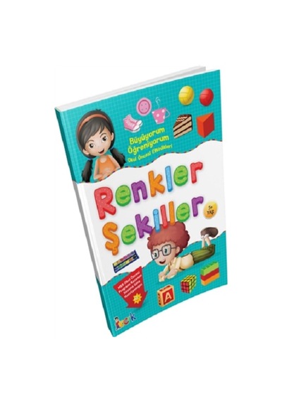 Büyüyorum Öğreniyorum Renkler Şekiller Okul Öncesi