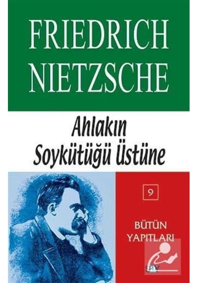 Ahlakın Soykütüğü Üstüne / Friedrich Nietzsche 9789754684056