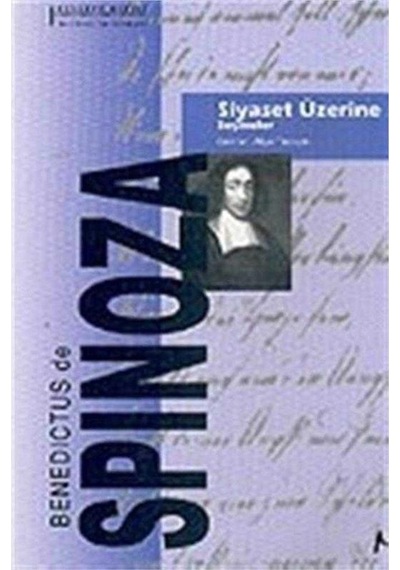 Siyaset Üzerine Seçmeler - Benedictus De Spinoza 1.baskı