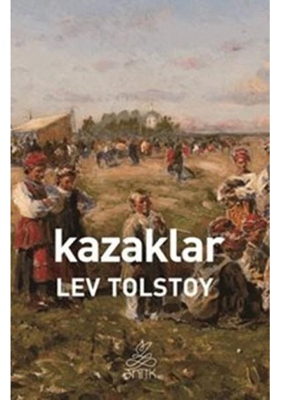 Kazaklar - Lev Tolstoy - Antik Kitap