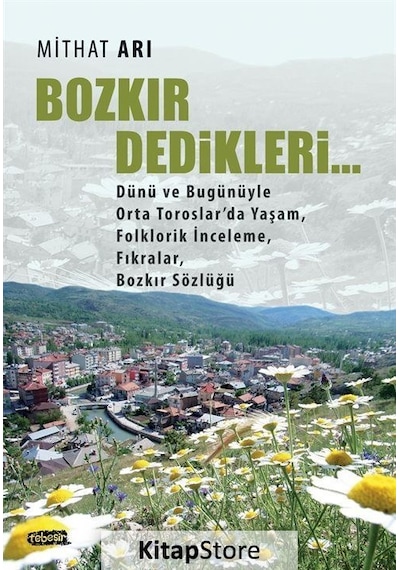 Bozkır Dedikleri / Mithat Arı