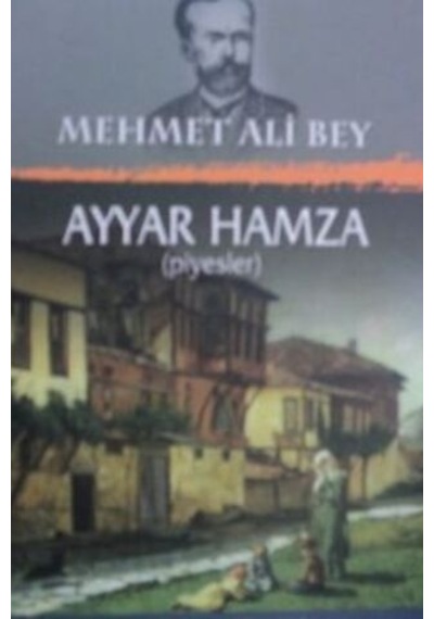 Ayyar Hamza/mehmet Ali Bey