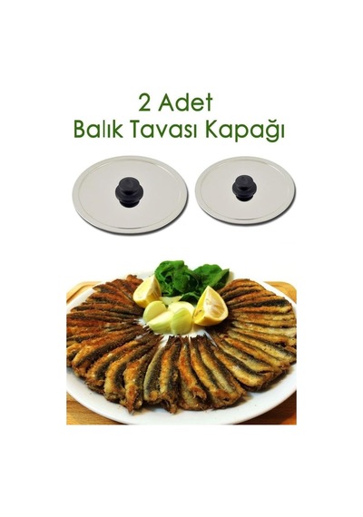 Çelik Balık Tavası Kapağı - 2 Adet 24 28 Cm Fma07284 Fma440274 Diğer