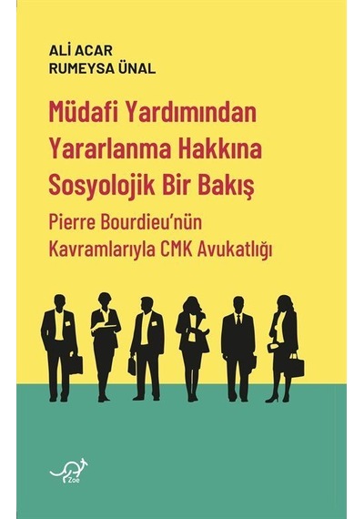 Müdafi Yardımından Yararlanma Hakkına Sosyolojik Bir Bakış / A...
