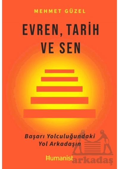 Evren, Tarih Ve Sen
