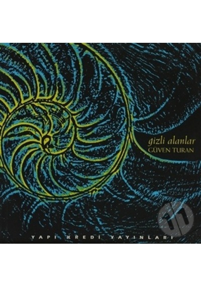 Gizli Alanlar (güven Turan) / Yapı Kredi Şiir Kitapları