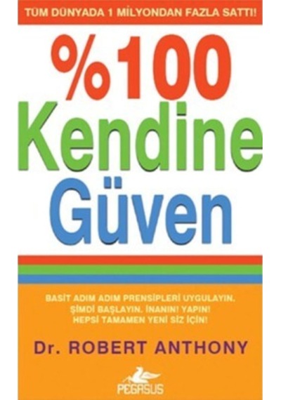 %100 Kendine Güven - Robert Anthony